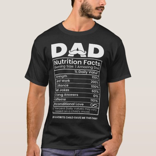 Dad voedingsfeiten Funny Father's Day sarcastisch T-shirt (Voorkant)