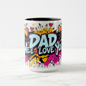 Dad, We Love You — Father’s Day Mok (Midden)