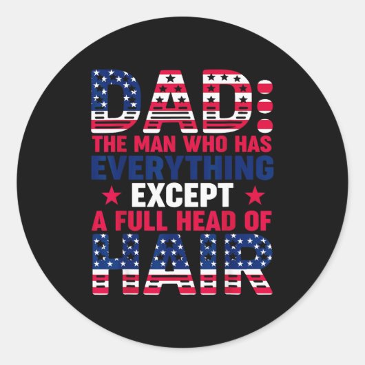 Dad Who Have Everything Except Hair Pjs Christmas Ronde Sticker (Voorkant)