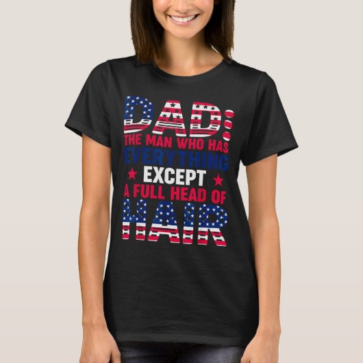 Dad Who Have Everything Except Hair Pjs Christmas T-shirt (Voorkant)