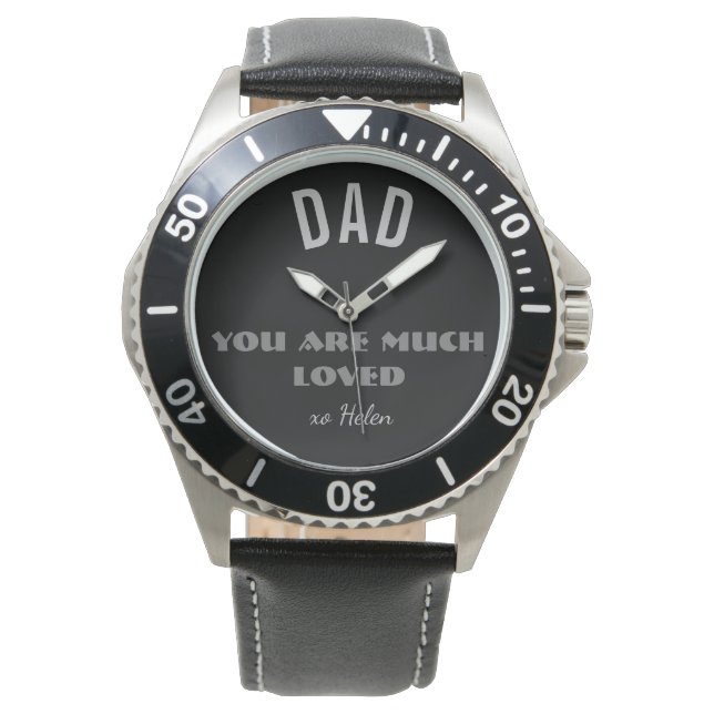 'Dad You Are Much Loved' Bold Script Name Classic  Horloge (Voorkant)