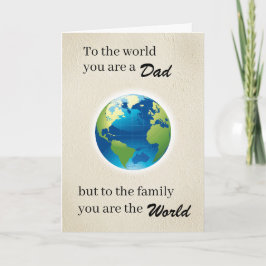 Dad, you are the World to the Family Feestdagen Kaart