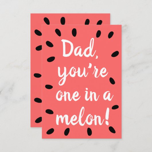 Dad you're one in a melon | Father's Day Card Bedankkaart (Voorkant / Achterkant)