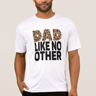 DAD ZOALS GEEN ANDERE. T-SHIRT