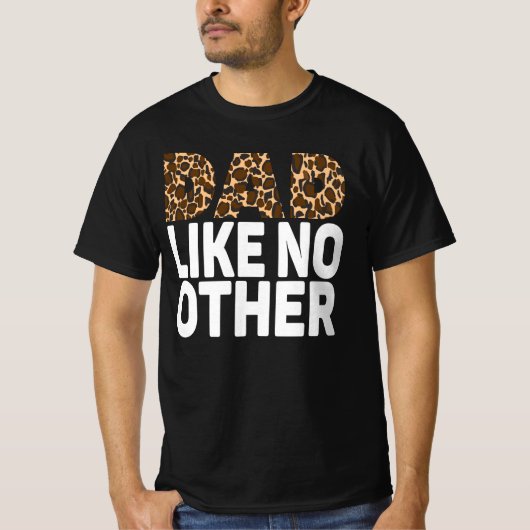 DAD ZOALS GEEN ANDERE. T-SHIRT (Voorkant)
