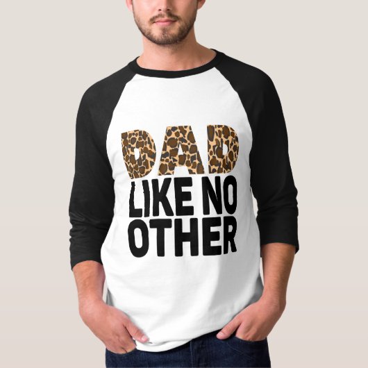 DAD ZOALS GEEN ANDERE. T-SHIRT (Voorkant)