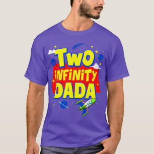 Dada 2 oneindig en verder dan geboortedagen t-shirt