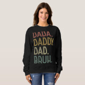 Dada Dad Bruh Birthday for Dad Mannen Fathers D Trui (Voorkant volledig)