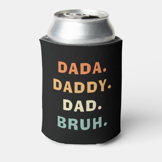 Dada Dad Papa Bruh Funny Fatherhood Vaderdag Blikjeskoeler (Blikje Achterkant)