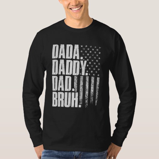 Dada Daddy Dad Bruh American Flag Father s Day T-shirt (Voorkant)