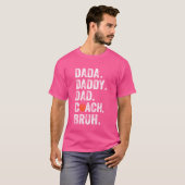 Dada Daddy Dad Bruh Basketbal Coach Funny T-shirt (Voorkant volledig)