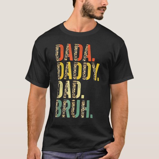 Dada Daddy Dad Bruh Best Dad Ever Husband Daddy Fa T-shirt (Voorkant)