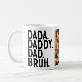 DADA DADDY DAD BRUH Custom PHOTO VADERDAG Koffiemok