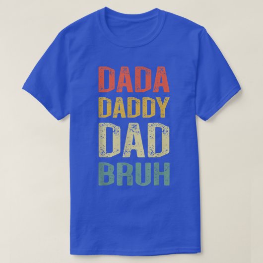 Dada Daddy Dad Bruh Daddy And Me Son Daughter Fath T-shirt (Design voorkant)