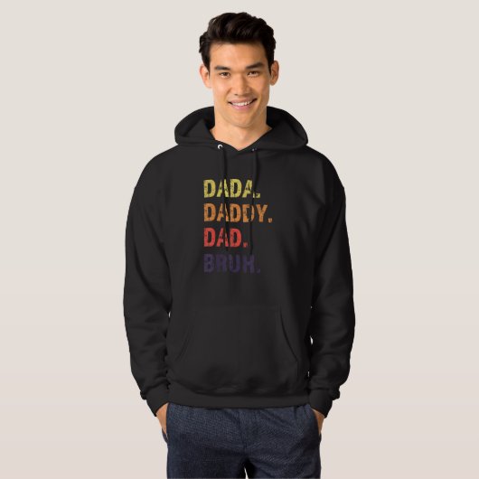Dada Daddy Dad Bruh Father s Day Hoodie (Voorkant volledig)
