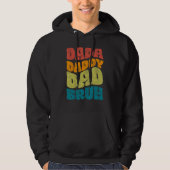 Dada Daddy Dad Bruh Fathers Day Groovy Hoodie (Voorkant)