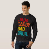 Dada Daddy Dad Bruh Father's Day Trui (Voorkant volledig)