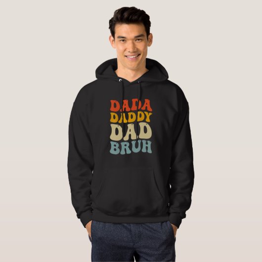 Dada Daddy Dad Bruh Fatheru2019s Day Retro Groovy Hoodie (Voorkant volledig)