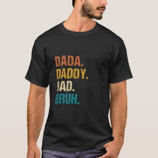 Dada Daddy Dad Bruh Grappige Kinder zoon Dochter V T-shirt