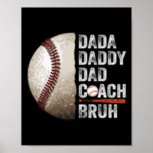 Dada Daddy Dad Bruh Honkbal Coach Funny F Poster