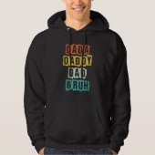 Dada Daddy Dad Bruh Hoodie (Voorkant)