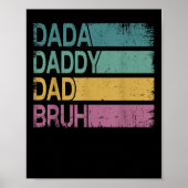 Dada Daddy Dad Bruh Shirt Mannen Funny Vaderdag Da Poster (Voorkant)