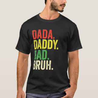 Dada Daddy Dad Bruh Tie Dye T-shirt