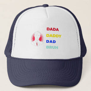 Dada Daddy Dad Bruh Trucker Pet
