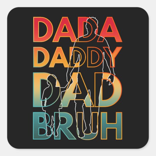 DADA DADDY DAD BRUH VIERKANTE STICKER (Voorkant)