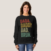Dada Daddy Dad Father Bruh Funny Fathers Day Vinta Trui (Voorkant volledig)
