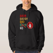 DADA DADDY DAD No Bruh Hoodie (Voorkant)