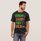 Dada Daddy Papa Bruh Grappige Videogame Pixel T-shirt (Voorkant volledig)