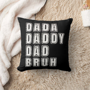 Dada Daddy Papa Bruh Vintage Grappige Papa Quotes Kussen