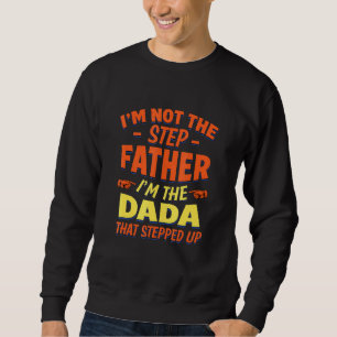 Dada dat pap Love Stepdad heeft opgepakt Trui