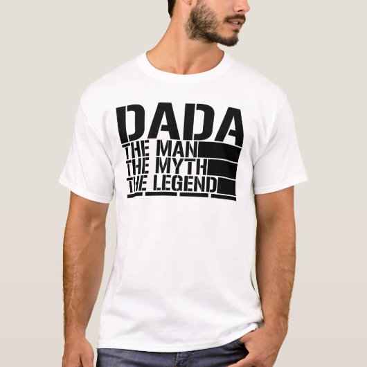 Dada de Man de mythe de legende T-shirt (Voorkant)