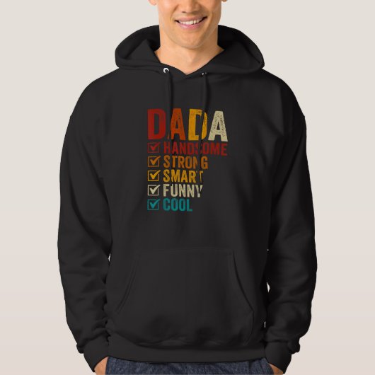 Dada Handsome Strong Smart Funny Fathers Day Hoodie (Voorkant)