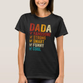 Dada Handsome Strong Smart Funny Fathers Day T-shirt (Voorkant)