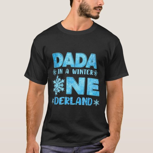 Dada In A Winter Onederland Bday Girl Sweet Snowfl T-shirt (Voorkant)