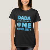 Dada In A Winter Onederland Bday Girl Sweet Snowfl T-shirt (Voorkant)