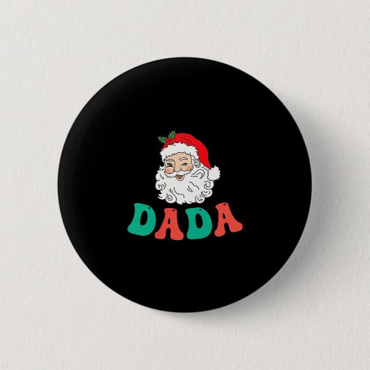Dada Of 1st Birthday Pajamas Christmas Santa Match Ronde Button 5,7 Cm (Voorkant)
