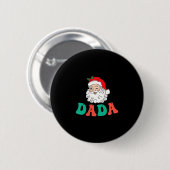 Dada Of 1st Birthday Pajamas Christmas Santa Match Ronde Button 5,7 Cm (Voorkant /achterkant)