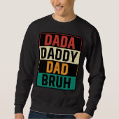 Dada papa Bruh Funny retro Vaderdag Trui (Voorkant)