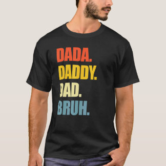 Dada papa Bruh papa en ik Retro Fathers Day T-shirt