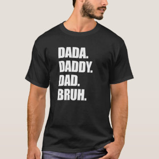 Dada papa Bruh papa en ik Retro Fathers Day T-shirt