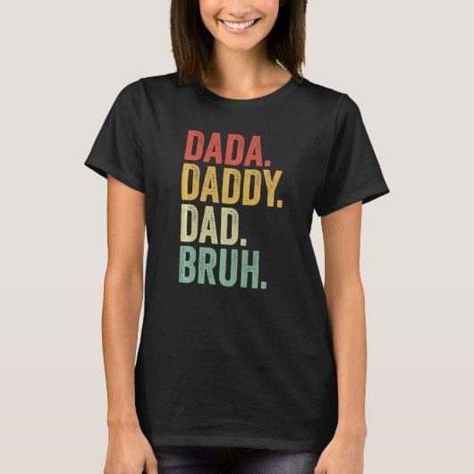 Dada papa Bruh  Retro Proud Grandad Fa T-shirt (Voorkant)
