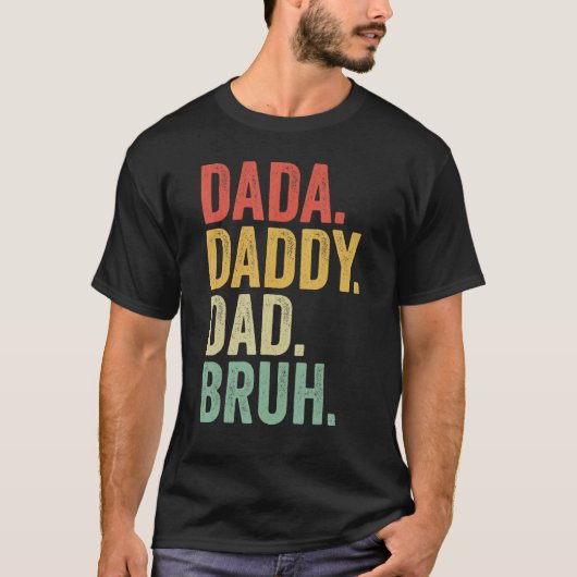 Dada papa Bruh  Retro Proud Grandad Fa T-shirt (Voorkant)