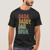 Dada papa Bruh Retro Proud Grandad Fa T-shirt (Voorkant)