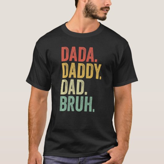 Dada papa Bruh  Retro Proud Grandad Fa T-shirt (Voorkant)