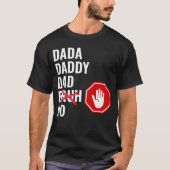 Dada papa NO Bruh T-shirt (Voorkant)