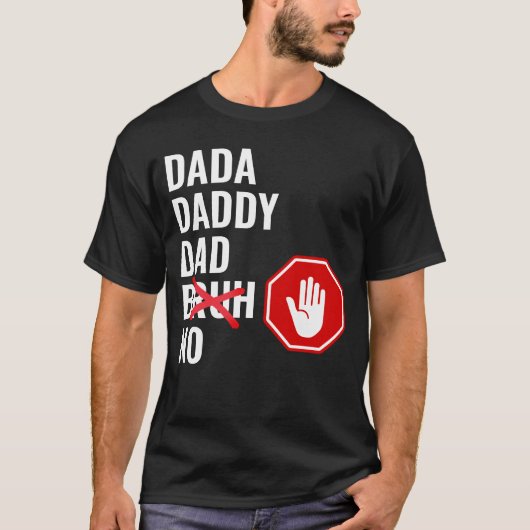 Dada papa NO Bruh T-shirt (Voorkant)